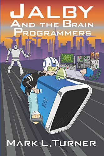 9781794554443: Jalby and the Brain Programmers