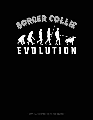 9781794560314: Border Collie Evolution: Graph Paper Notebook - 1/2 Inch Squares