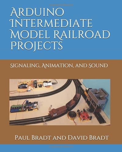 Stock image for Arduino Intermediate Model Railroad Projects for sale by Ergodebooks