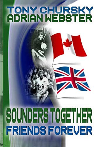 Beispielbild fr Sounders Together, Friends Forever zum Verkauf von SecondSale