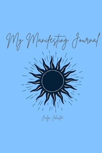 Imagen de archivo de My Manifesting Journal: Successful Sky Blue Sun a la venta por Revaluation Books