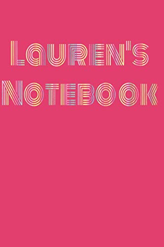 Stock image for Lauren's Notebook -- Blank Lined 6"x9" 120 page Journal to write in. for sale by Revaluation Books