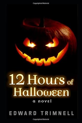 Imagen de archivo de 12 Hours of Halloween: a novel a la venta por Better World Books