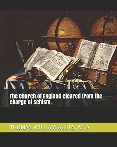 Beispielbild fr The Church of England cleared from the charge of Schism. zum Verkauf von Revaluation Books