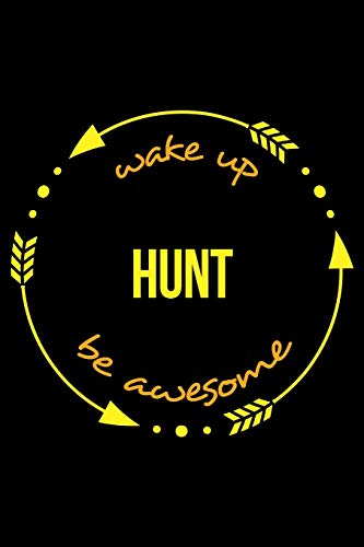 Stock image for Wake Up Hunt Be Awesome | Cool Notebook for a Hunter, College Ruled Journal: Medium Ruled for sale by Revaluation Books