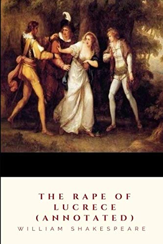 Stock image for The Rape of Lucrece (Annotated) for sale by Revaluation Books