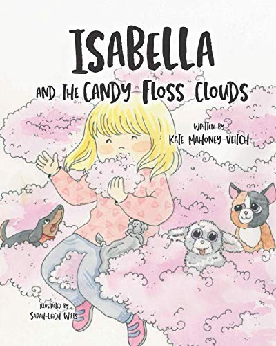 Imagen de archivo de Isabella and the Candy Floss Clouds a la venta por WorldofBooks