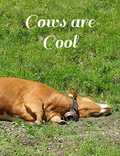 Beispielbild fr Cows are Cool: Notebook Journal Diary Planner for Cow Lovers and Farmers. 150 Lined Blank Pages. Generous Large 8.5" x 11" Size. zum Verkauf von Revaluation Books