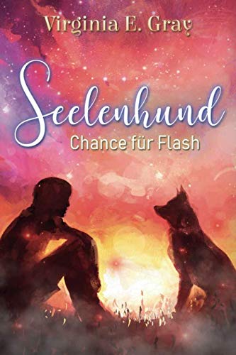 9781794675018: Seelenhund: Chance fr Flash