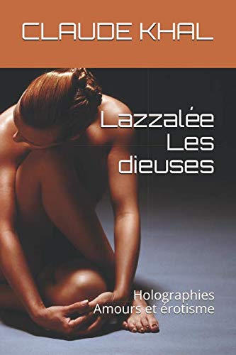 Beispielbild fr Lazzale Les dieuses: Holographies Amours et rotisme zum Verkauf von Revaluation Books