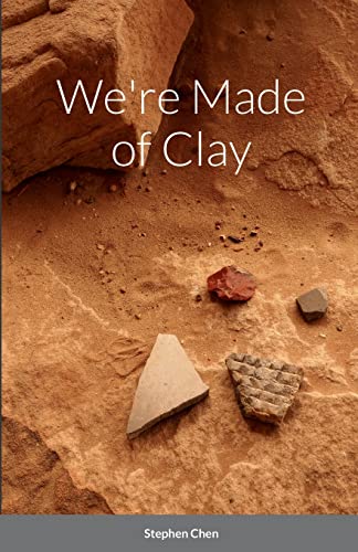 Stock image for We're Made of Clay for sale by Lucky's Textbooks