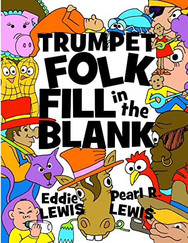 9781794713307: Trumpet Folk Fill in the Blank