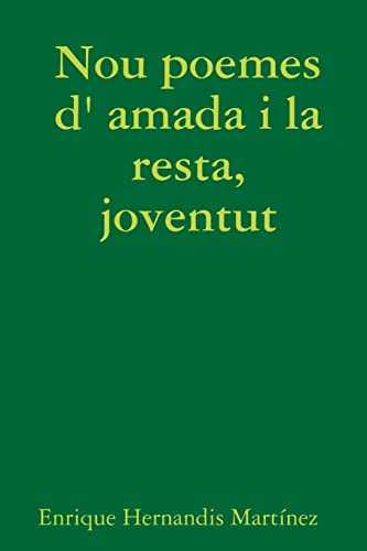 Stock image for Nou poemes d' amada i la resta, joventut (Catalan Edition) for sale by Lucky's Textbooks