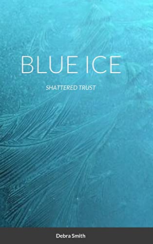 Stock image for Blue Ice: Shatter Trust for sale by California Books
