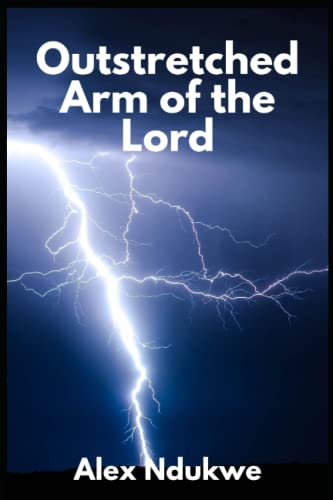 Stock image for Outstretched Arm of the Lord for sale by THE SAINT BOOKSTORE
