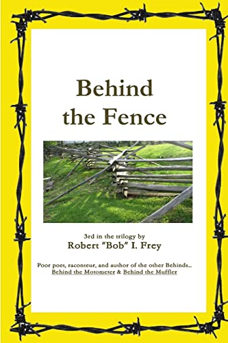 Imagen de archivo de Behind the Fence a la venta por SecondSale