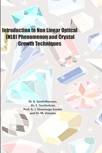 Imagen de archivo de Introduction to Non Linear Optical (NLO) Phenomenon and Crystal Growth Techniques a la venta por GreatBookPrices