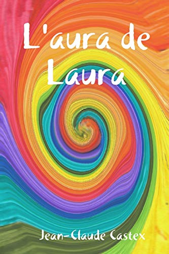 Imagen de archivo de L'aura de Laura (French Edition) a la venta por Lucky's Textbooks