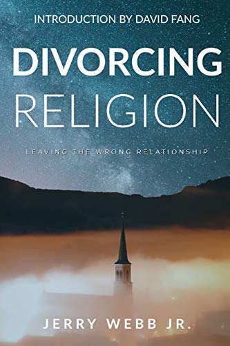 Divorcing Religion - Webb, Jerry