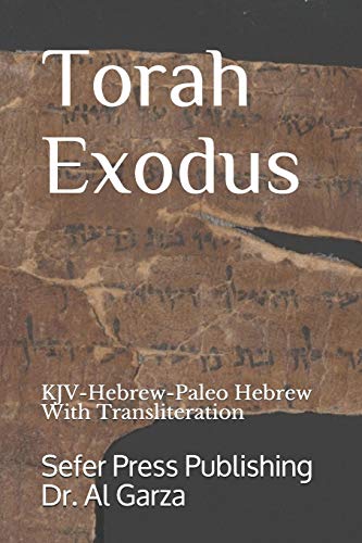 Imagen de archivo de Torah Exodus: KJV-Hebrew-Paleo Hebrew With Transliteration a la venta por Books Unplugged