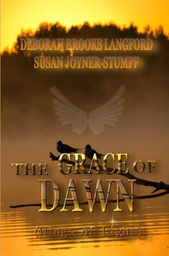 Stock image for THE GRACE OF DAWN (Wings of Light) for sale by Lucky's Textbooks