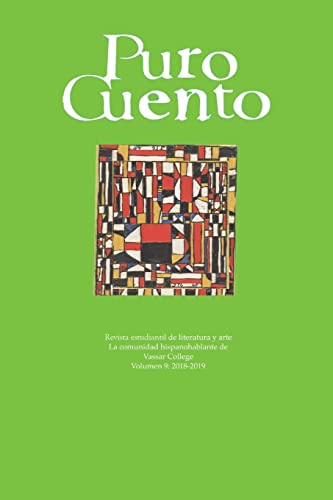 Imagen de archivo de Puro Cuento Vol. 9 (2018-2019) (Spanish Edition) a la venta por Lucky's Textbooks
