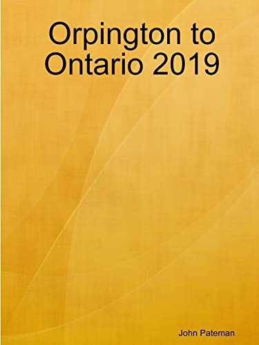 Imagen de archivo de Orpington to Ontario 2019 a la venta por Lucky's Textbooks