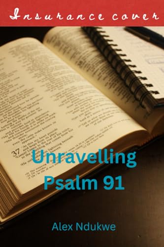 Stock image for Unraveling Psalm 91 for sale by Lucky's Textbooks