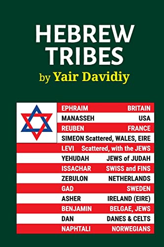 Imagen de archivo de Hebrew Tribes: The Israelite Tribal Identification of Western Peoples a la venta por GreatBookPrices