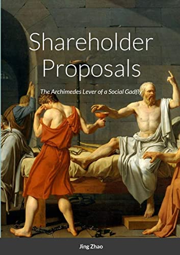9781794859777: Shareholder Proposals: The Archimedes Lever of a Social Gadfly