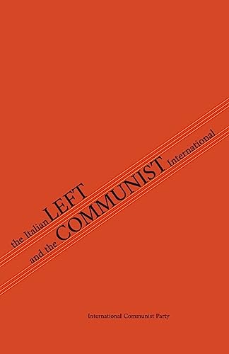 Stock image for The Italian Left & The Communist International for sale by HPB-Ruby
