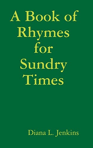 Stock image for A Book of Rhymes for Sundry Times for sale by Lucky's Textbooks