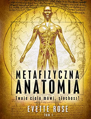 Stock image for Metaphysical Anatomy Volume 1 Polish Version (Polish Edition) for sale by Lucky's Textbooks