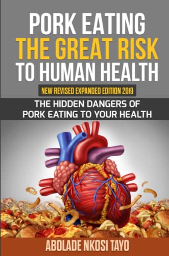 Imagen de archivo de PORK EATING THE GREAT RISK TO HUMAN HEALTH a la venta por Chiron Media