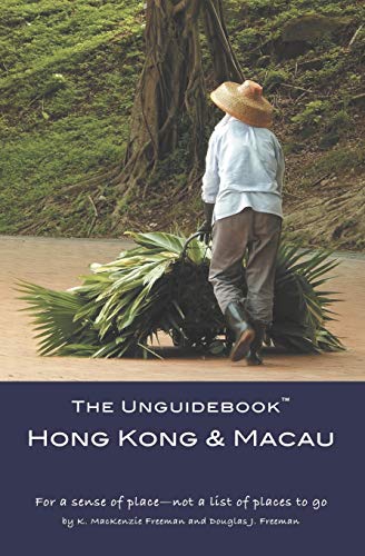 Stock image for The Unguidebook? Hong Kong & Macau for sale by Lucky's Textbooks