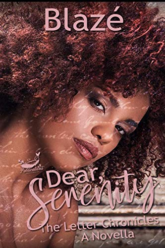 Imagen de archivo de Dear Serenity : The Letter Chronicles a Novella a la venta por Better World Books