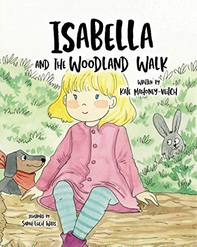 Stock image for Isabella and the Woodland Walk for sale by WorldofBooks