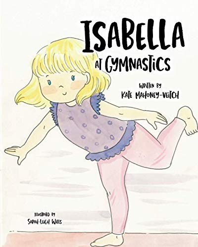 Stock image for Isabella at Gymnastics for sale by Greener Books