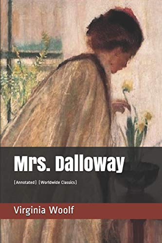 9781795037587: Mrs. Dalloway: (annotated) (Worldwide Classics)