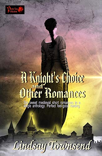 9781795046701: A Knight's Choice and Other Romances