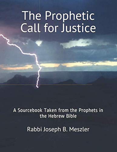 Stock image for The Prophetic Call for Justice: A Sourcebook Taken from the Prophets in the Hebrew Bible for sale by Revaluation Books