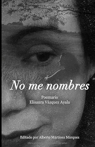 Beispielbild fr No me nombres (Spanish Edition) zum Verkauf von Red's Corner LLC