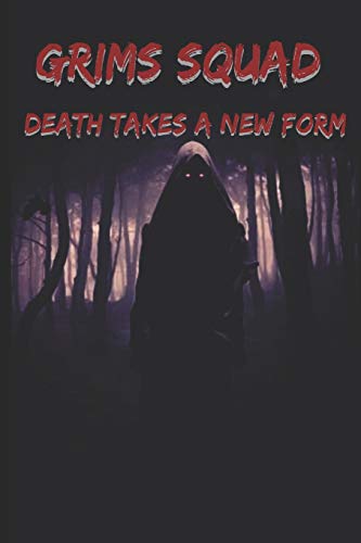 Stock image for Grims Squad: Death Takes a New Form for sale by ThriftBooks-Atlanta
