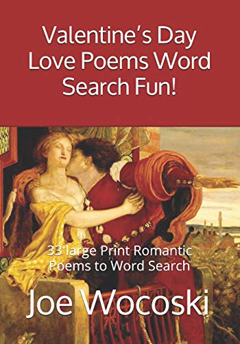 Stock image for Valentine s Day Love Poems Word Search Fun!: 33 large Print Romantic Poems to Word Search for sale by Revaluation Books