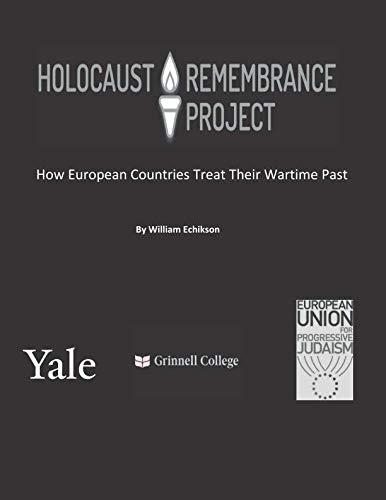 Imagen de archivo de Holocaust Remembrance Project: How European Countries Treat Their Wartime Past a la venta por Ergodebooks