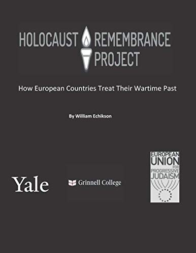 Stock image for Holocaust Remembrance Project: How European Countries Treat Their Wartime Past for sale by Ergodebooks
