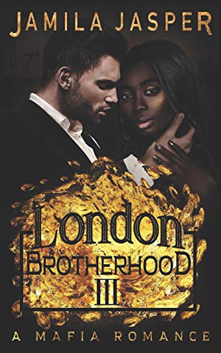 Stock image for The London Brotherhood III: A Mafia Romance (The BWWM Romance Brotherhoods) for sale by HPB Inc.