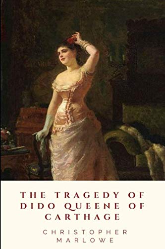 Beispielbild fr The Tragedy of Dido Queene of Carthage zum Verkauf von Revaluation Books