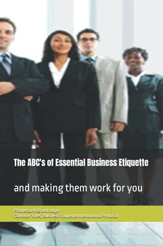 Imagen de archivo de The ABC's of Essential Business Etiquette: Book I a la venta por ThriftBooks-Atlanta