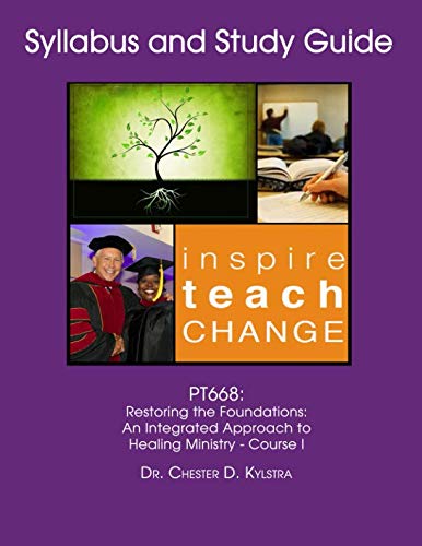 Stock image for PT668: Restoring the Foundations: An Integrated Approach to Healing Ministry - Course I for sale by Revaluation Books